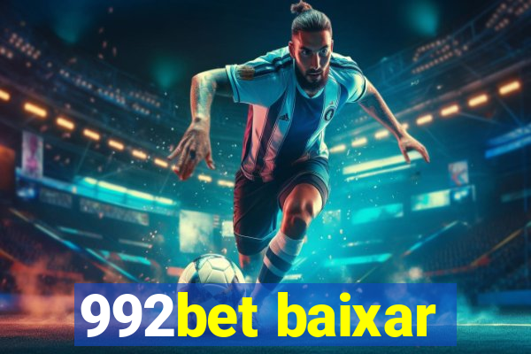 992bet baixar